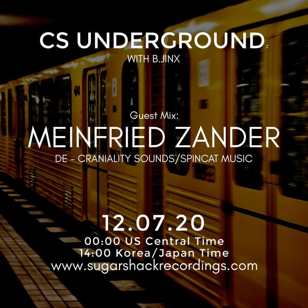 B.Jinx - Live On Sugar Shack (Cs Underground 12 July 2020) - Guest Mix: Meinfried Zander (De)