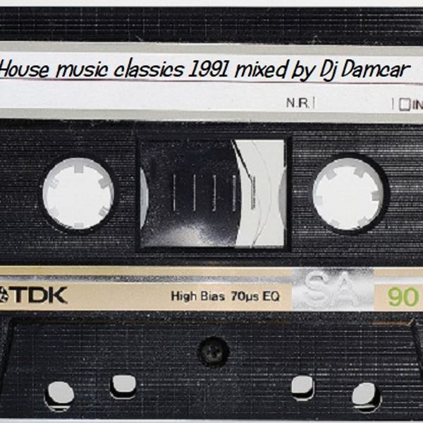 House Music Classics 1991 Dj Damcar