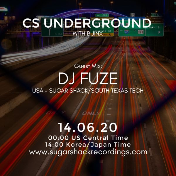 B.Jinx - Live On Sugar Shack (Cs Underground 14 June 2020) - Guest Mix: Dj Fuze (Usa)