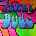 Funky Dude