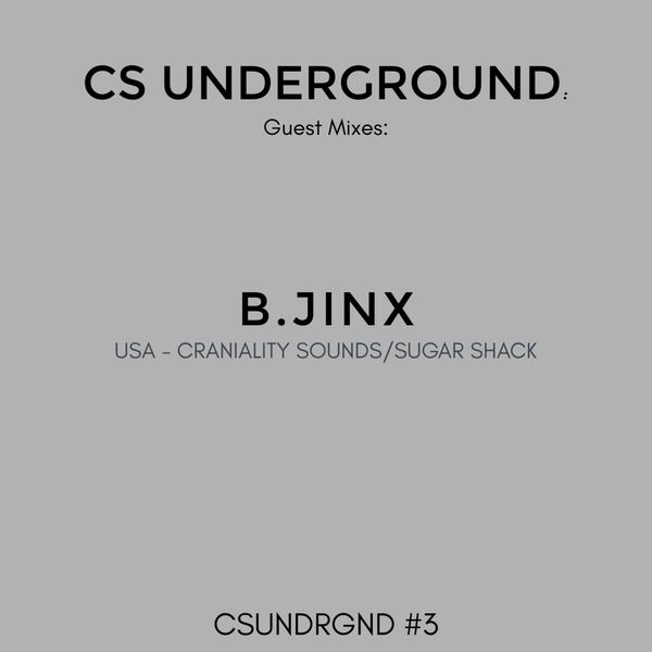 Cs Underground #3 - B.Jinx (Usa)