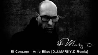 El Corazon - Arno Elias [D.J.MARKY.D.Remix]