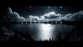 classified.  (Deep Progressive electronica mix DJ Lord Heyz)