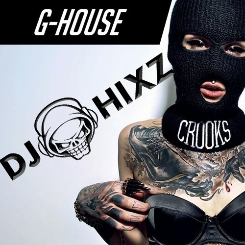 Mainly G - House Session Vol. 3  - DJHixz by DJ Hixz
