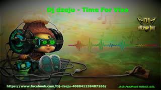 Dj dzeju   Time For Vixa