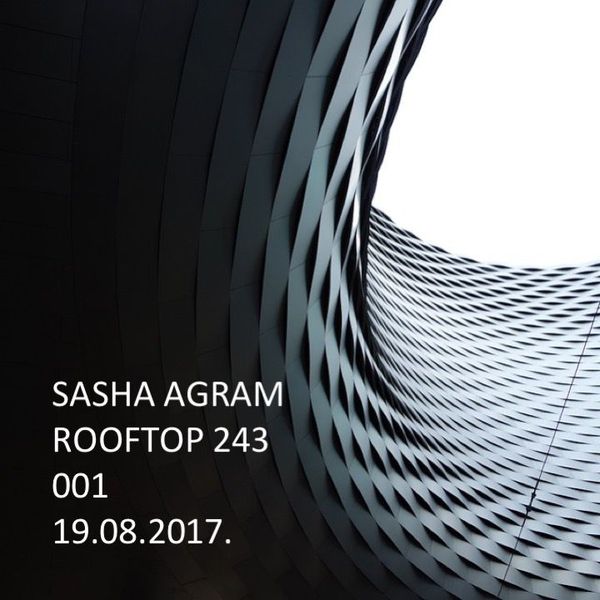 Sasha Agram - Rooftop243 - 001 - 2017aug19