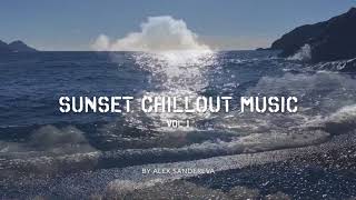 Sunset Chillout Music by Alex Sandereva for eDeejay TV