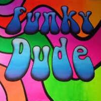 Funky Dude