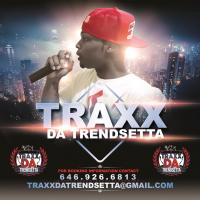 Traxx Da Trendsetta