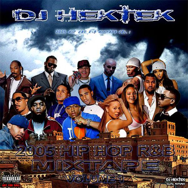 Dj Hektek - 2005 Hip Hop R&amp;B Mixtape Vol. 1