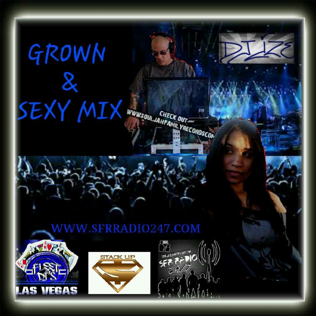 DJ IZE GROWN N SEXY REVISED WITH MY SIGNATURE