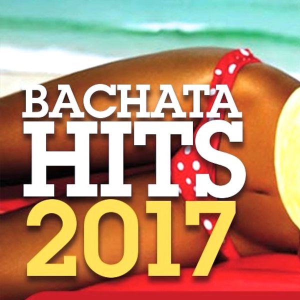 Dj Michbuze - Bachata Mix Best Of 2017 Vol 3
