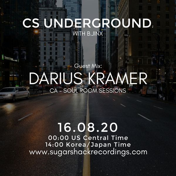 B.Jinx - Live On Sugar Shack (Cs Underground 16 Aug 2020) - Guest Mix: Darius Kramer (Ca)