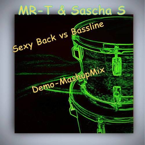 Sexy Back vs Bassline MR-T Demo-MashupMix