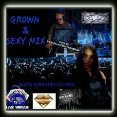 DJ IZE GROWN N SEXY REVISED WITH MY SIGNATURE