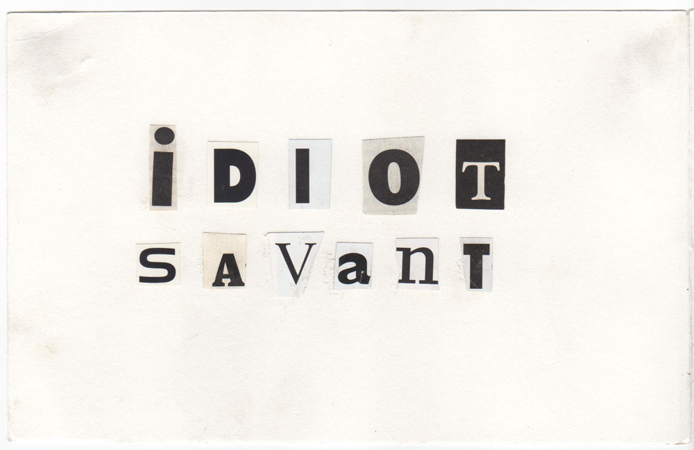 IDIOTSAVANT