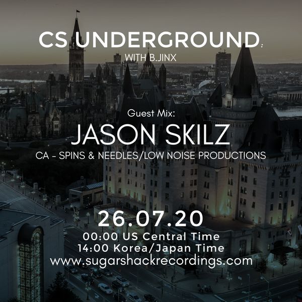 B.Jinx - Live On Sugar Shack (Cs Underground 26 July 2020) - Guest Mix: Jason Skilz (Ca)