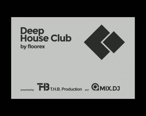 Dj Floorex - Deep House Club