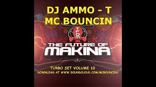 DJ AMMO T AKA MC BOUNCIN TURBO SET VOLUME 10 D-PROJECT PRODUCTION MIX