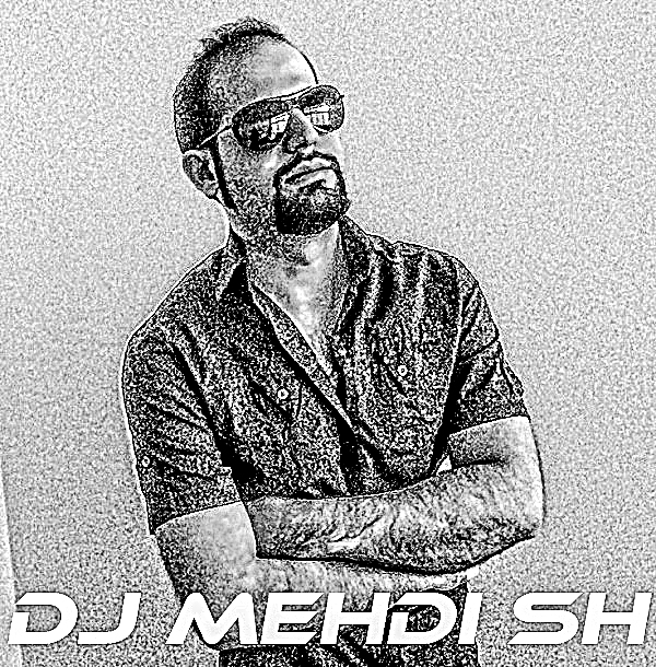 DJ MEHDI SH