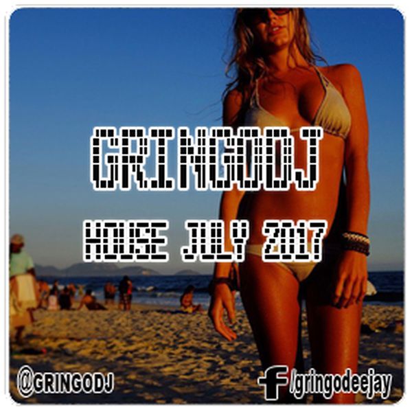 Gringodj - House July 2017