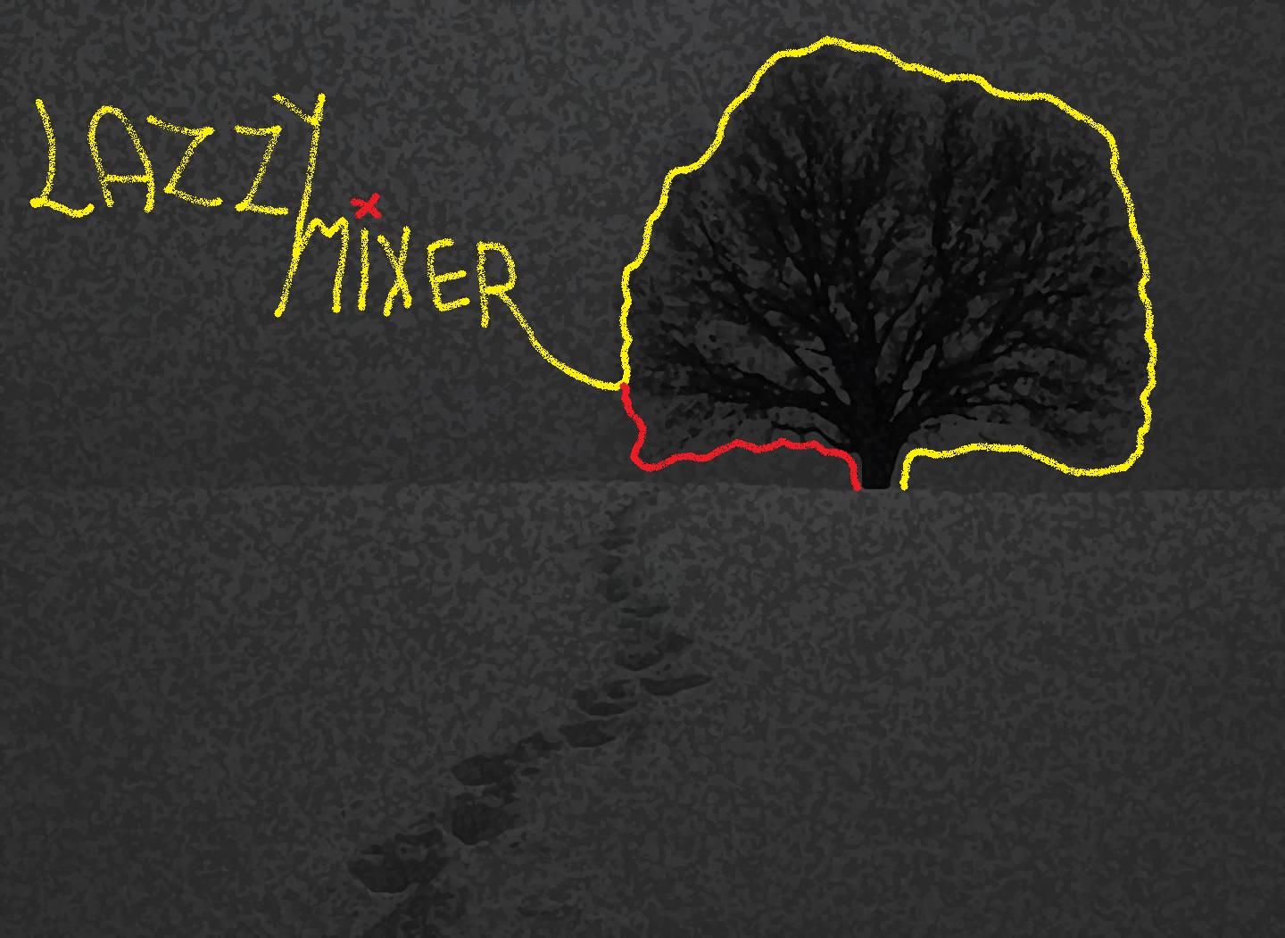 lazzyMixer