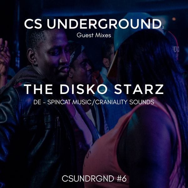 Cs Underground #6 - The Disko Starz (De)