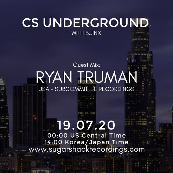 B.Jinx - Live On Sugar Shack (Cs Underground 19 July 2020) - Guest Mix: Ryan Truman (Usa)