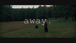 away.