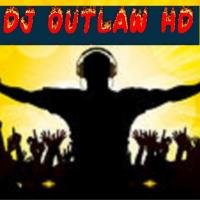DJ OUTLAW HD