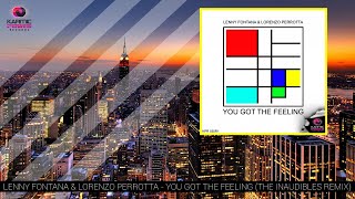 Lenny Fontana &amp; Lorenzo Perrotta - You Got The Feeling (The Inaudibles Rethink Remix)