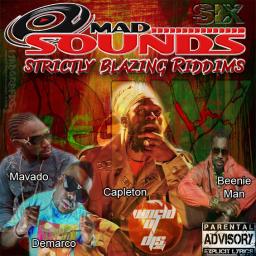 MadSounds Strictly Blazing Riddims 6