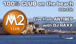 100% CLUB ON THE BEACH AUGUST 2013 - ANTIBES