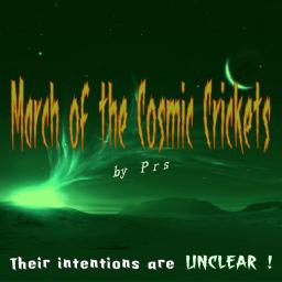 March of the Cosmic Crickets