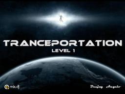 TRANCEPORTATION
