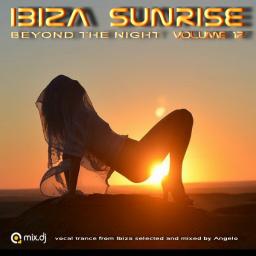 IBIZA SUNRISE 12 ( beyond the night )