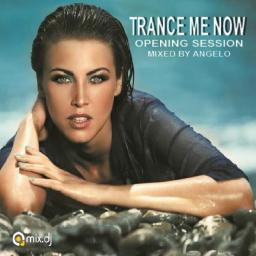 TRANCE ME NOW  (opening session)