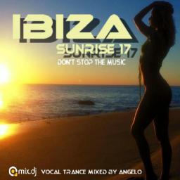 IBIZA SUNRISE 17  (don&#039;t stop the music)