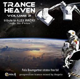 TRANCE HEAVEN 2 (tribute to Alex Wackii &quot;ode to Felix&quot; Baumgartner stratos free fall)