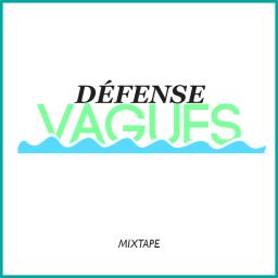 VAGUES MIXTAPE