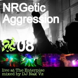 NRGetic Aggression - Live At The Enterprise