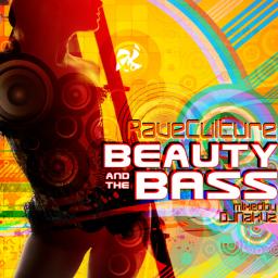 Rave Culture - Beauty and the Bass