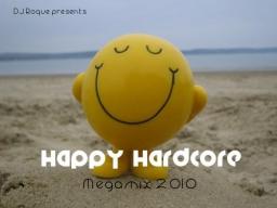 Happy Hardcore Megamix 2010