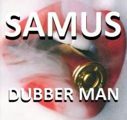 Dubber Man #1