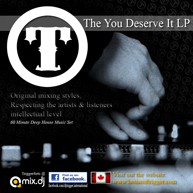 The You Deserve It LP