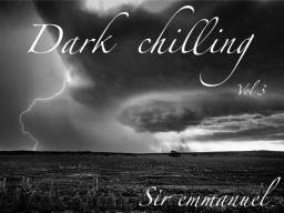 dark chilling vol 3