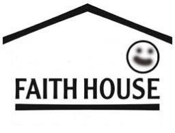 Faith In My House