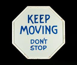Keep Moving, Don&#039;t Stop