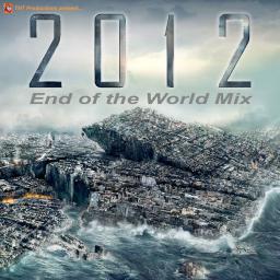 2012 End of the World Mix