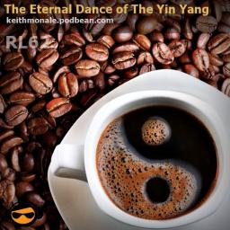 RL62 - The Eternal Dance of The Yin Yang